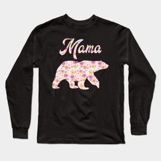 Mama Bear Floral' Mama Bear Long Sleeve T-Shirt